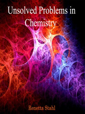 cover image of Unsolved Problems in Chemistry